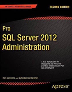 PRO SQL Server 2012 Administration, 2nd ED