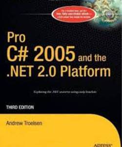 Pro C# 2005 and .NET 2.0 Platform
