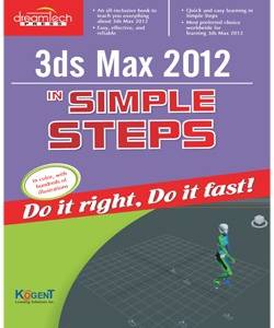 3ds Max 2012 In Simple Steps