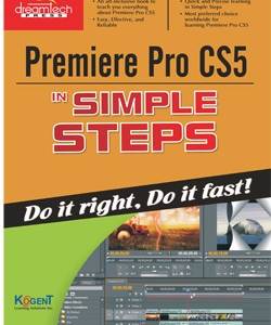 Premiere Pro CS5 In Simple Steps