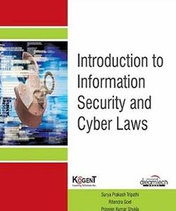 Introduction to information security and cyber laws