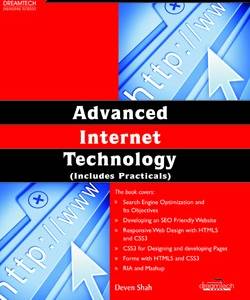 Advanced Internet Technology (INCLUDES PRACTICALS)