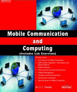 Mobile Communication and Computing (INCLUDES LAB EXERCISES)