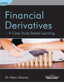 Financial Derivatives: A Case Study Based Learning