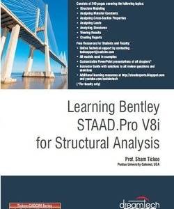 Learning Bentley STAAD.Pro V8i for Structural Analysis
