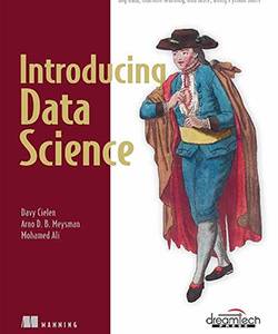 Introducing Data Science: Big Data, Machine Learning and More, Using Python Tools