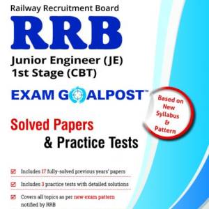 RRB Junior Engineer (JE) 1st Stage (CBT) Exam Goalpost, Solved Papers & Practice Test