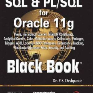 SQL & PL / SQL for Oracle 11g Black Book