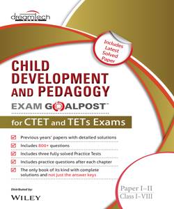 CHILD DEVELOPMENT AND PEDAGOGY EXAM GOALPOST, Paper I-II, Class I-VIII